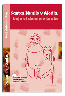 Santas Nunilo y Alodia, bajo el dominio árabe, de Goñi Beasoain de Paulorena, José Antonio | portada del libro
