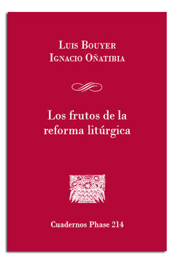 Los frutos de la reforma litúrgica, de Bouyer, Luis | portada del libro