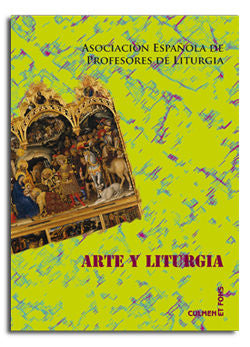 Arte y Liturgia, de Asociación Española de Profesores de Liturgia | portada del libro