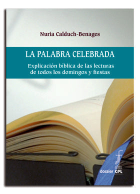 La Palabra celebrada, de Calduch-Benages, Nuria | portada del libro
