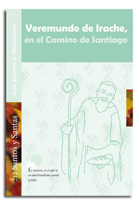 Veremundo de Irache, en el Camino de Santiago, de Pedroarena, José Antonio X. | portada del libro