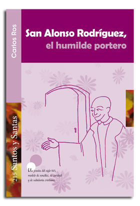 San Alonso Rodríguez, el humilde portero, de Ros Carballar, Carlos | portada del libro