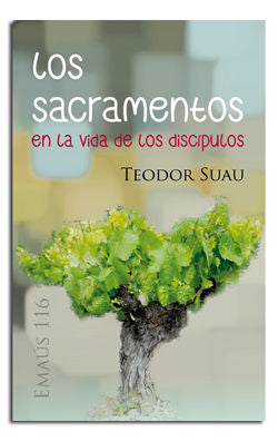 Los sacramentos en la vida de los discípulos, de Suau Puig, Teodor | portada del libro