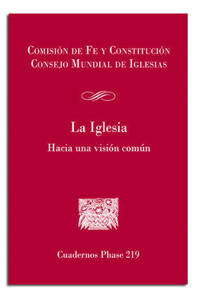 La iglesia. Hacia una visión común, de Comisión de Fe y Constitución del Consejo Mundial de Iglesias | portada del libro