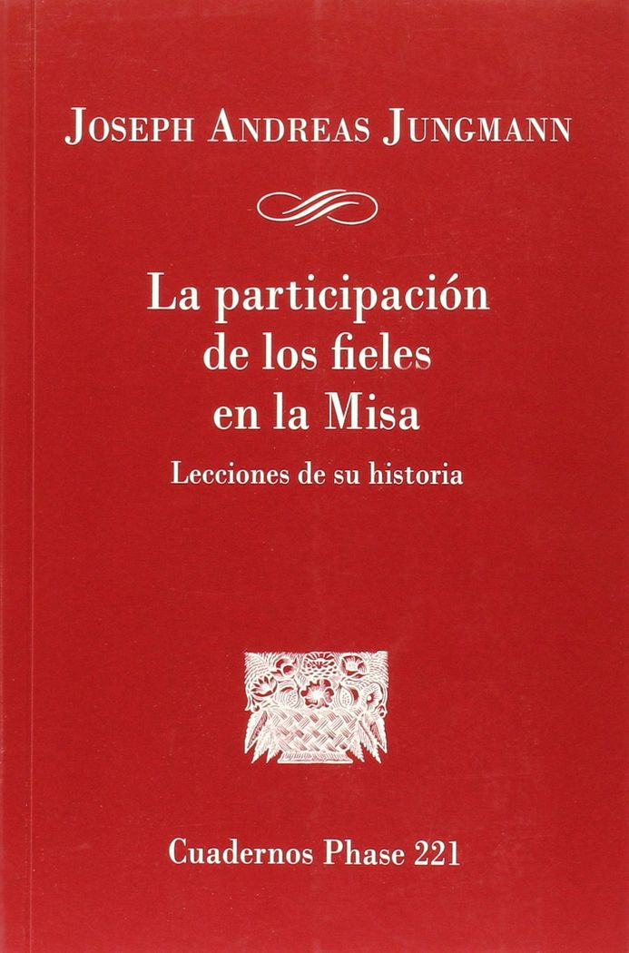Participación de los fieles en la Misa, La, de Jungmann, Textos de Joseph A. | portada del libro