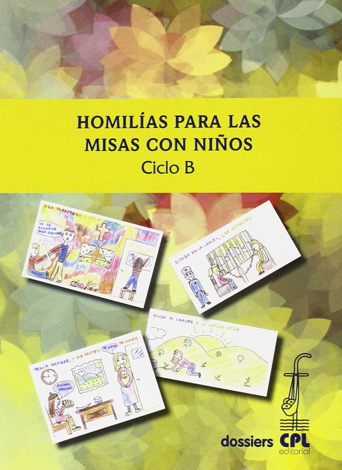 Homilías para las misas con niños. Ciclo B, de Varios autores | portada del libro