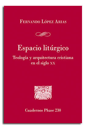 Espacio Litúrgico, de López Arias, Fernando | portada del libro