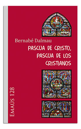 Pascua de Cristo, Pascua de los cristianos, de Dalmau Ribalta, Bernabé | portada del libro