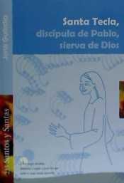 Santa Tecla, discípula de Pablo, sierva de Dios, de Guàrdia i Romeu, Jordi | portada del libro