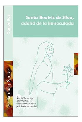 Santa Beatriz de Silva, adalid de la Inmaculada, de Ros Carballar, Carlos | portada del libro