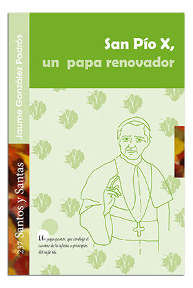 San Pio X, un papa renovador, de González Padrós, Jaume | portada del libro