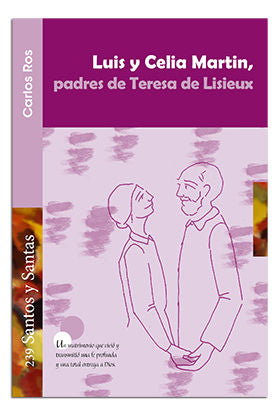 Luis y Celia Martin, padres de Teresa de Lisieux, de Ros Carballar, Carlos | portada del libro