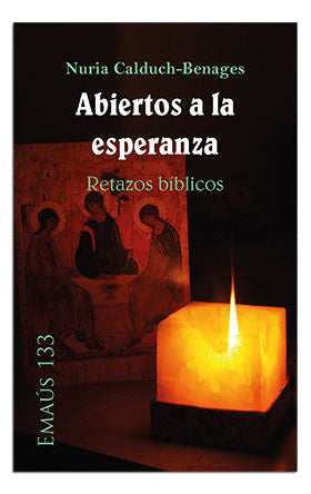 Abiertos a la esperanza. Retazos bíblicos, de Calduch-Benages, Nuria | portada del libro