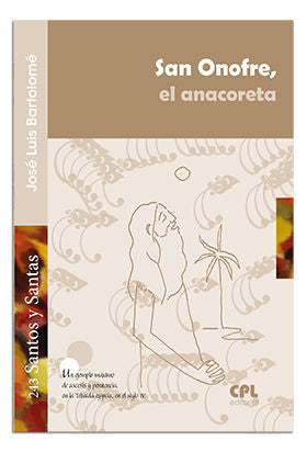 San Onofre, el anacoreta, de Bartolomé Sánchez, José Luis | portada del libro