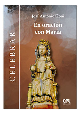 En Oración con María, de Goñi Beasoain de Paulorena, José Antonio | portada del libro