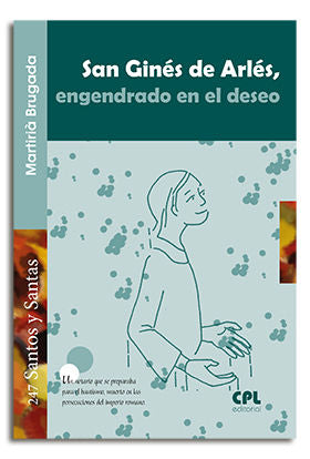 San Ginés de Arlés, engendrado en el deseo, de Brugada Clotas, Martirià | portada del libro