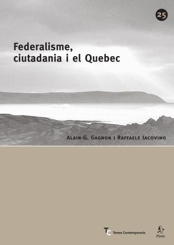 Federalisme, ciutadania i el Quebec, de Gagnon | portada del libro