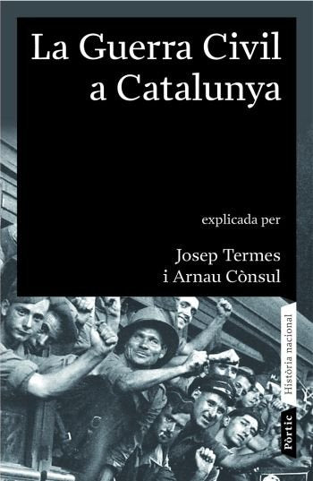 La guerra civil a Catalunya (1936 - 1939), de Termes, Josep | portada del libro