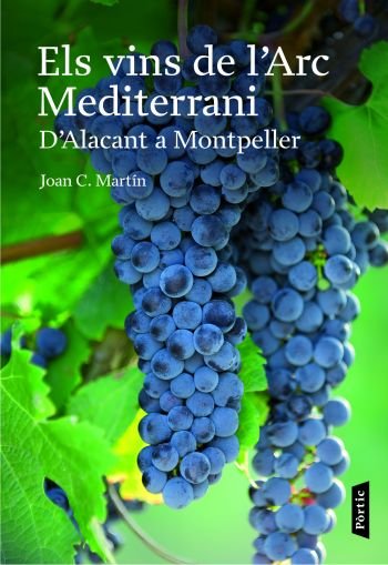 Els vins de l'Arc Mediterrani, de Clotaldo %Martín Martínez | portada del libro