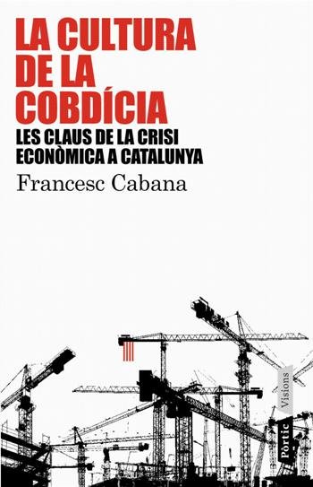La cultura de la cobdícia, de Cabana Vancells | portada del libro