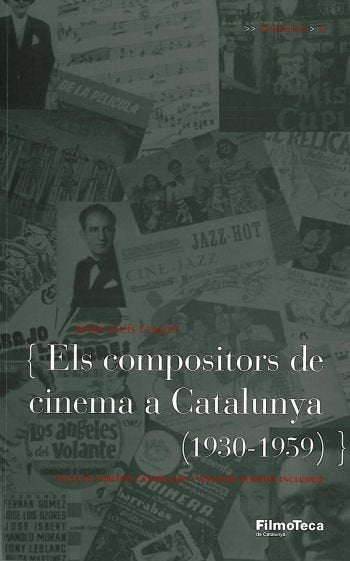 Els compositors de cinema a Catalunya (1930-1959), de Falcó, Josep Lluís | portada del libro