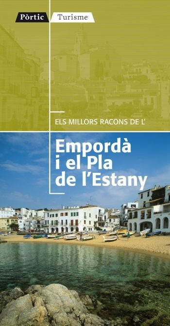 Els millors racons de l'Empordà i el Pla de l'Estany, de Olivas Mir, Begoña | portada del libro