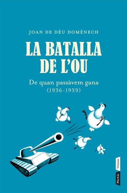 La batalla de l'ou, de de Déu Domènech Gasull, Joan | portada del libro