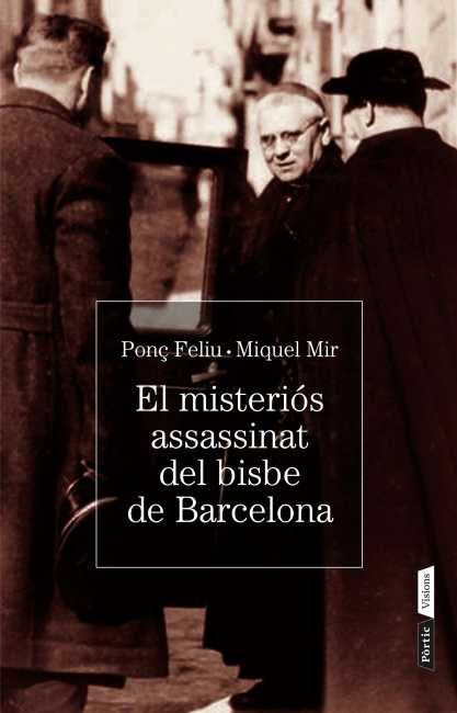 El misteri de l'assassinat del bisbe de Barcelona, de Mir Serra | portada del libro