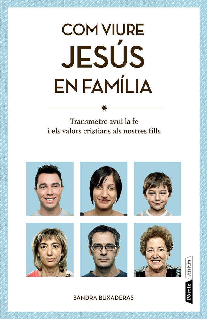 Com viure Jesús en família, de Buxaderas Sans | portada del libro