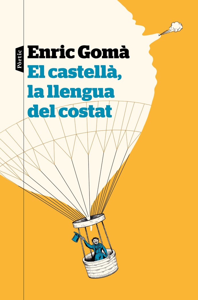 El castellà, la llengua del costat, de Gomà Ribas, Enric | portada del libro