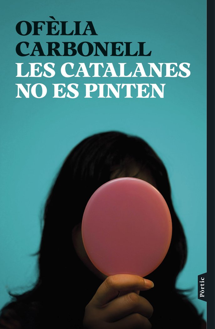 Les catalanes no es pinten, de CARBONELL, OFÔLIA | portada del libro