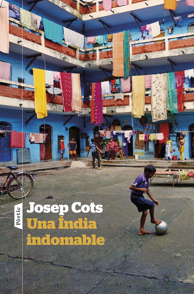 UNA INDIA INDOMABLE, de COTS, JOSEP | portada del libro