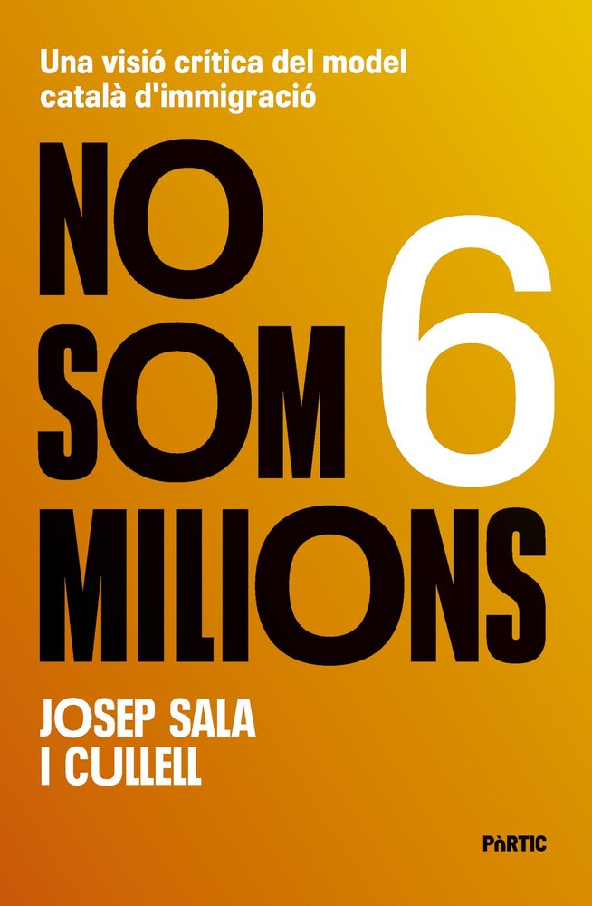 NO SOM SIS MILIONS, de SALA I CULLELL, JOSEP | portada del libro