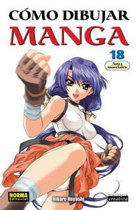 CÓMO DIBUJAR MANGA 18: ARTES MARCIALES, de Hayashi, Hikaru | portada del libro