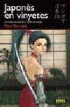JAPONÈS EN VINYETES 01: CURS BÀSIC DE JAPONÈS A TRAVÉS DEL MANGA, de Marc Bernabé | portada del libro