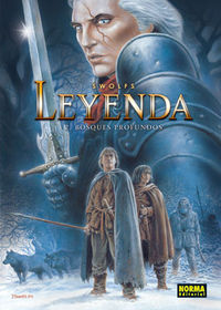 LEYENDA 2. BOSQUES PROFUNDOS, de Swolfs, Yves | portada del libro