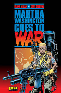 MARTHA WASHINGTON GOES TO WAR, de Miller, Frank | portada del libro