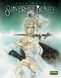 SUBVERSIVE BEAUTY, de Royo, Luis | portada del libro