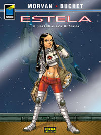 ESTELA 08. NATURALEZA HUMANA, de Morvan, Jean-David | portada del libro