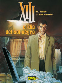 XIII 01. EL DÍA DEL SOL NEGRO, de Vance#Van Hamme | portada del libro