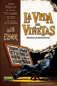 LA VIDA EN VIÑETAS: HISTORIAS AUTOBIOGRÁFICAS, de Eisner | portada del libro