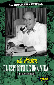 WILL EISNER: EL ESPÍRITU DE UNA VIDA, de Eisner, Will | portada del libro