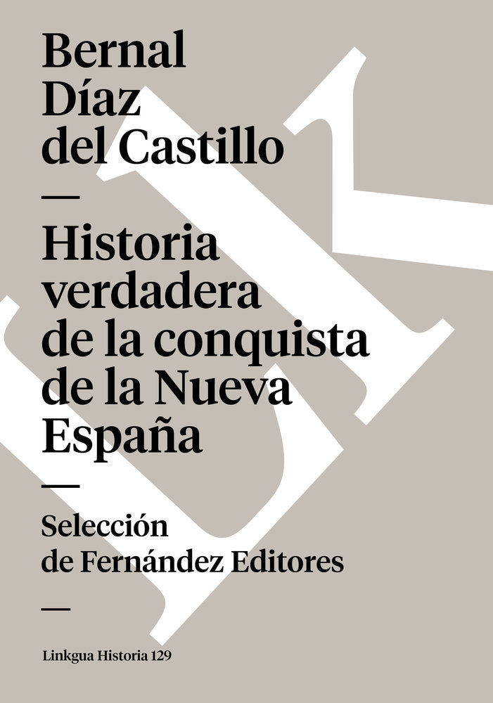Historia verdadera de la conquista de la Nueva España, de Díaz del Castillo, Bernal | portada del libro