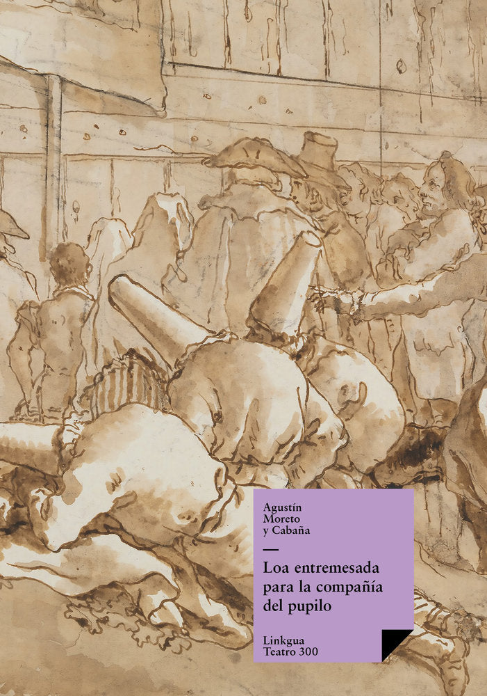 Loa entremesada para la compañ¡a del pupilo, de Moreto y Cabaña, Agustín | portada del libro