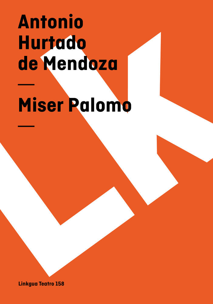 Miser Palomo II, de Hurtado de Mendoza, Antonio | portada del libro