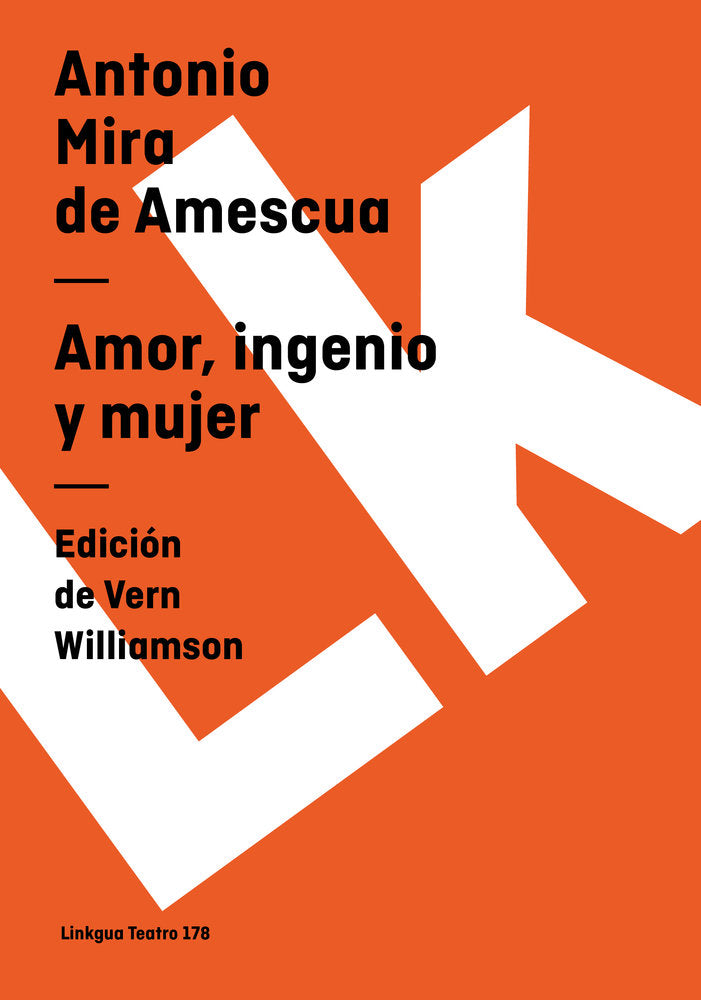Amor, ingenio y mujer, de Mira de Amescua, Antonio | portada del libro