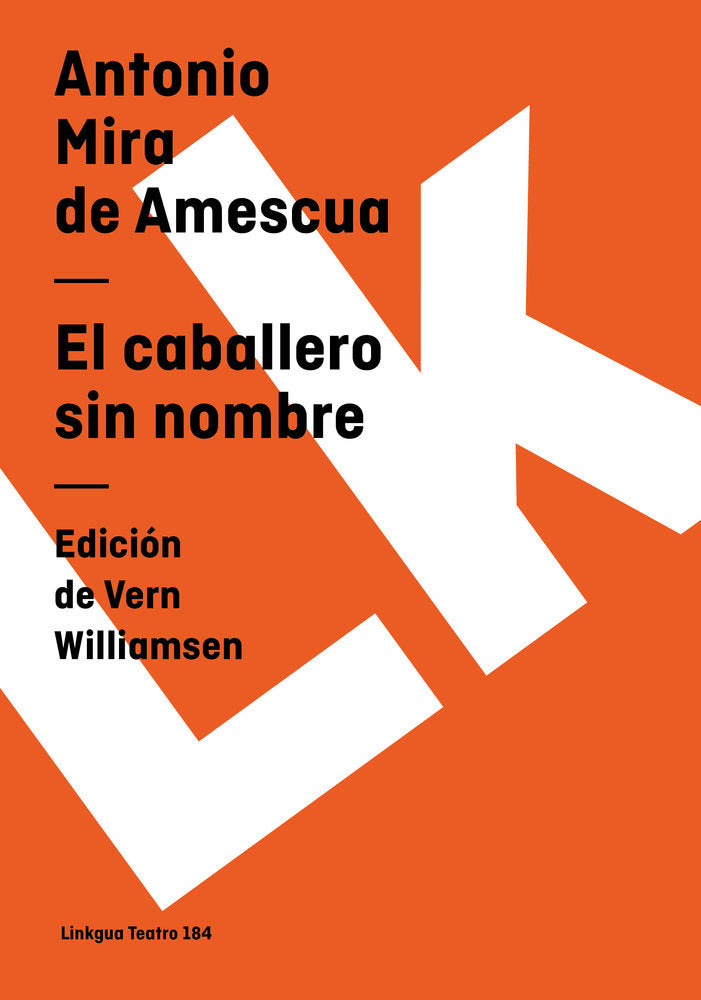 El caballero sin nombre, de Mira de Amescua, Antonio | portada del libro