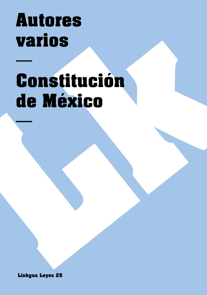 Constitución de México, de Varios, Autores | portada del libro