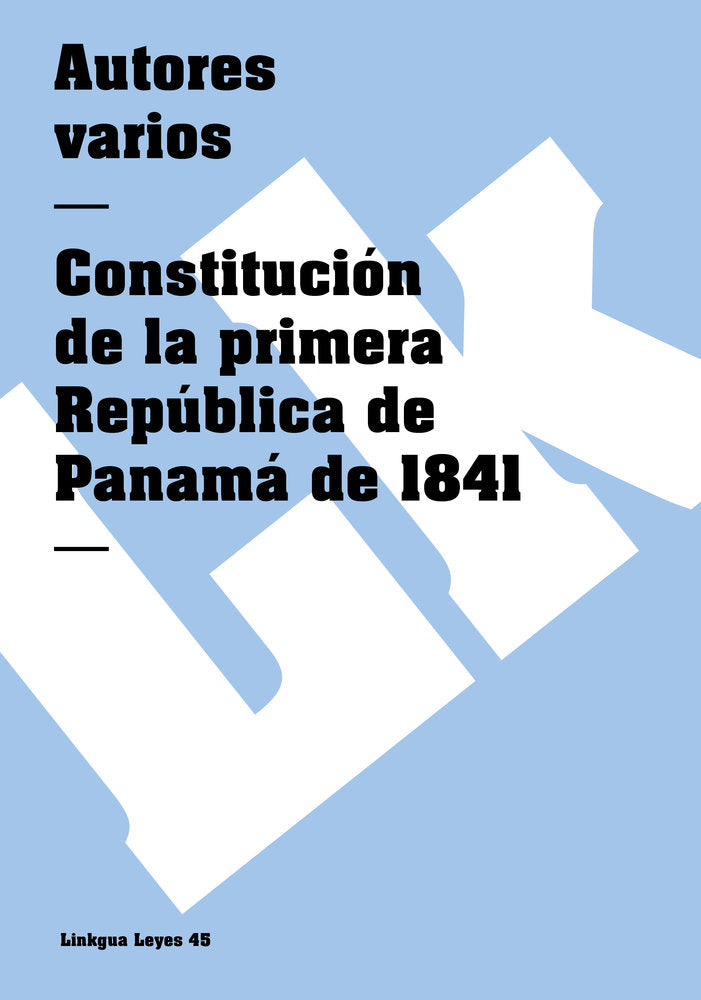 Constituciones fundacionales de Panamá, de Varios, Autores | portada del libro