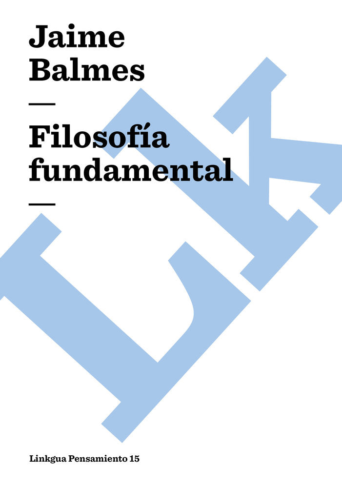 Filosof¡a fundamental, de Balmes, Jaime | portada del libro
